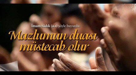 Mazlumun duas mstecab olur