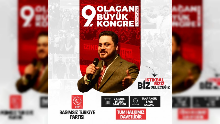 BTP 9. Olaan Byk Kongresini 7 Aralk Pazar Gn Yapacak