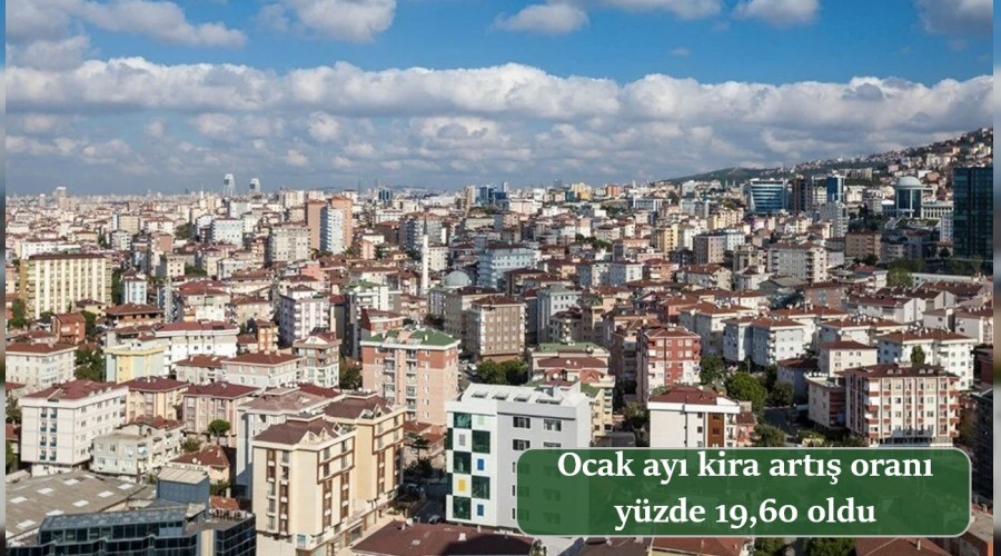 Ocak ay kira art oran yzde 19,60 oldu