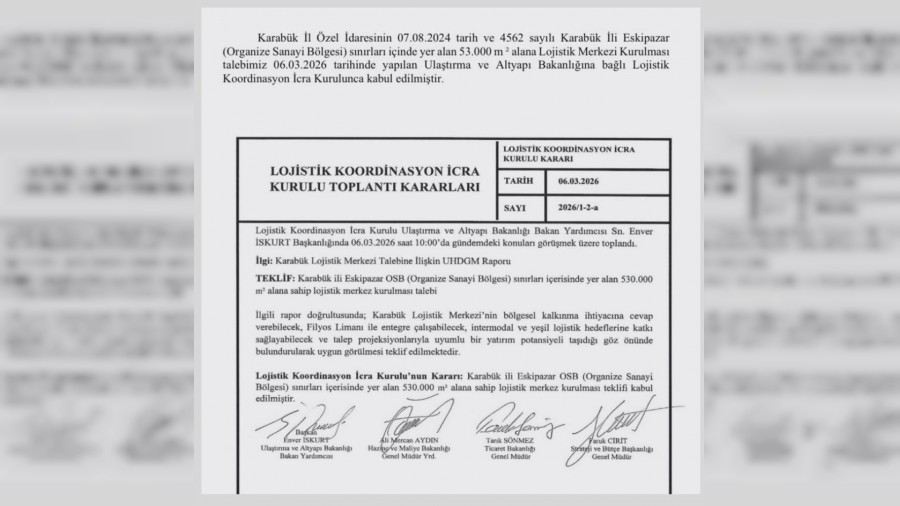 Karab�k Lojistik Merkezi projesi onayland�