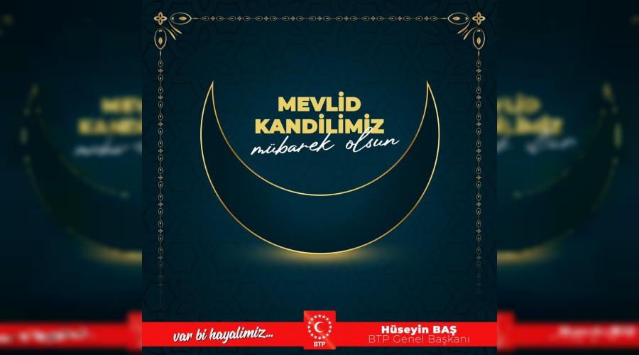 Hseyin Ba; Mevlid kandiliniz mbarek olsun