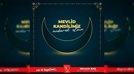 Hseyin Ba; Mevlid kandiliniz mbarek olsun