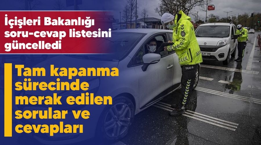 Tam kapanma srecinde merak edilen sorular ve cevaplar