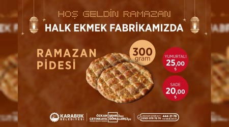 Karab�k Halk Ekmek'te ramazan pidesi 20 TL'den sat�lacak